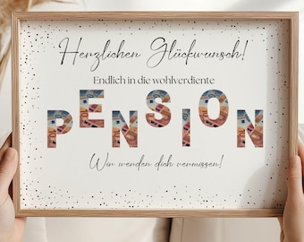May include: A rectangular wooden frame containing a white print with black text that reads Herzlichen Glückwunsch! Endlich in die wohlverdiente PENSION Wir werden dich vermissen! The letters of the word PENSION are filled with images of euro banknotes.