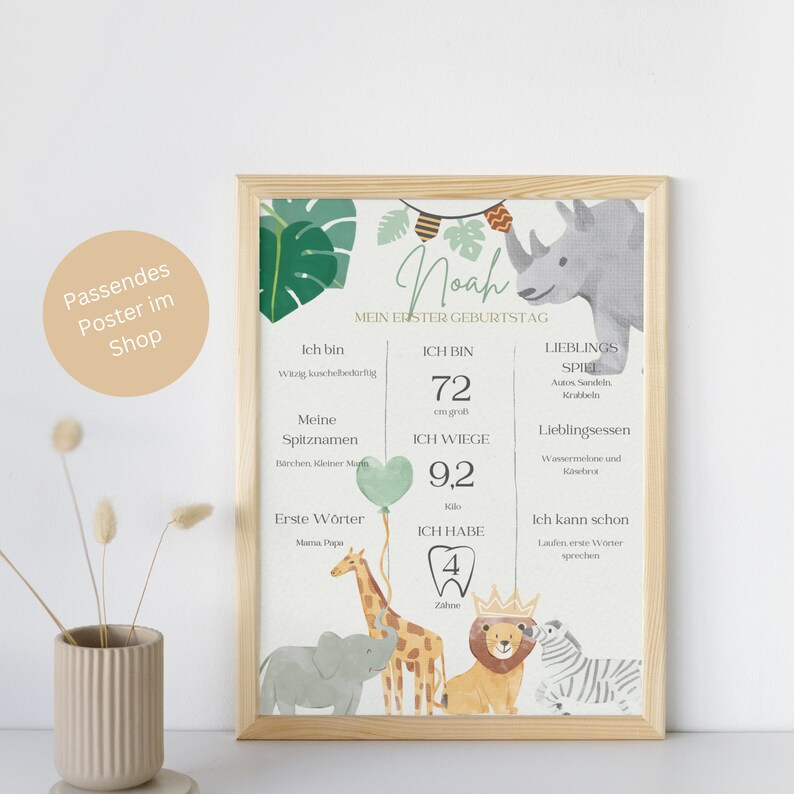 May include: A colorful illustrated poster with a jungle theme. The poster features a rhino, giraffe, lion, and zebra. The poster includes the name Noah and the text "My First Birthday". The poster also includes information about Noah's age, weight, and favorite things.