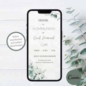 Op de afbeelding: Een smartphone toont een digitale uitnodiging voor een communie. De uitnodiging is in het Duits, met de naam "Emil Manuel" en evenementdetails. Eucalyptustakken versieren de tekst. Een knop leest "Bewerk en direct downloaden."