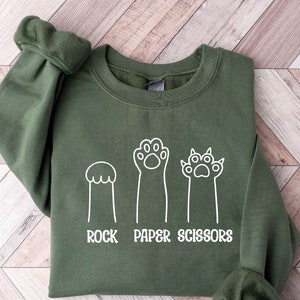 Rock Paper Scissors Sweatshirt, Funny Cat Paw Shirt, Unisex Crewneck Shirt for Cat Lover, Cat Owner Shirt, Cat Paws Shirts, Gift for Cat Mom