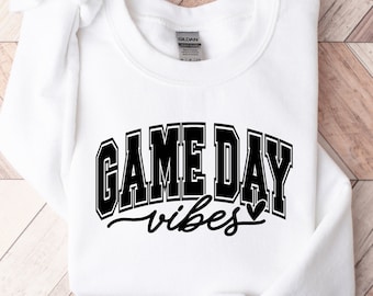 Game Day Vibes Sweatshirt, Game Day Shirt, Football Shirt, Game Day Sweater, Football Mom Shirt, Sports Shirt, Game Day Vibes Shirt