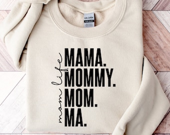 Mama Life Sweatshirt: Funny Mom Graphic Sweater