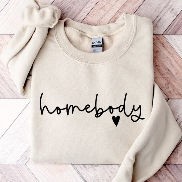 Homebody Sweatshirt, Homebody Shirt, Cozy Sweatshirt, Introvert Shirt, Slouchy Sweatshirt, Cute Sweatshirt, Trendy Sweater, Introvert Gift