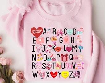 Teacher Valentine Sweatshirt, Teacher Valentines Alphabet Shirt, Valentines Day Shirt For Teachers, Teacher Valentine&#39;s Day, Teacher Gift