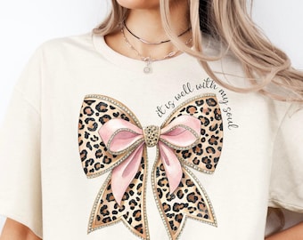 Leopard Bow Christian T-Shirt: It Is Well With My Soul, Religious Tee