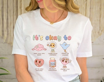 Mental Health Awareness Shirt: 'It's Okay To' Graphic Tee