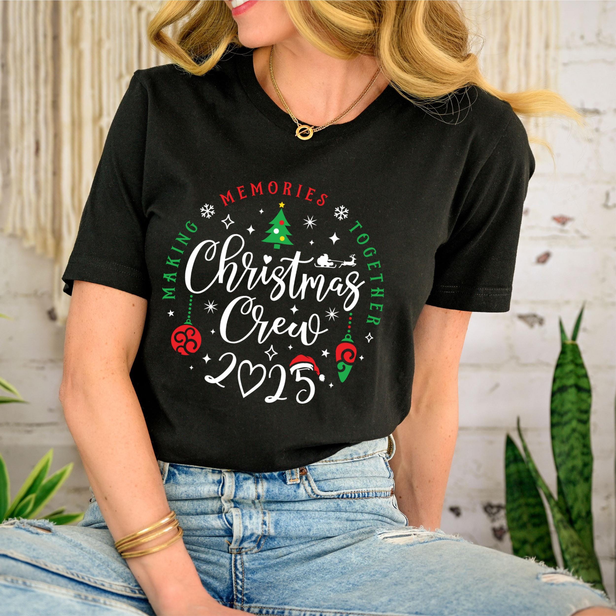 Christmas Crew 2025 Shirt,  Matching Family Christmas Shirt, Christmas Gift, Holiday Party Tees, Xmas Outfit for Family, Xmas Gift for Group