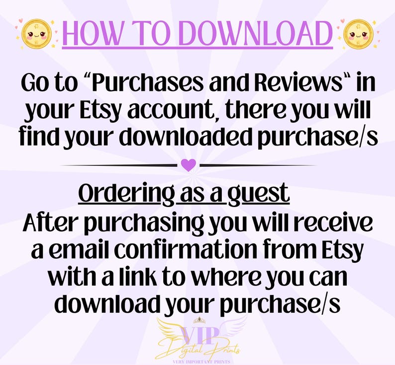 Puede incluir: Un gr&aacute;fico de instrucciones de color morado claro con el t&iacute;tulo HOW TO DOWNLOAD flanqueado por dos iconos de monedas de oro. El texto proporciona instrucciones para usuarios de Etsy e invitados para acceder a compras digitales, con un coraz&oacute;n morado.