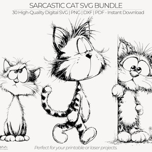 Puede incluir: Ilustraciones en blanco y negro de tres gatos sarcásticos. El texto "SARCASTIC CAT SVG BUNDLE" está en la parte superior, con información sobre tipos de archivos. La frase "Perfect for your printable or laser projects" está en la parte inferior.