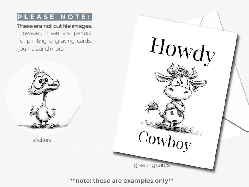 May include: Black and white illustration of a cartoon duck sticker and a greeting card with a cartoon cow that says "Howdy Cowboy". The text "PLEASE NOTE" and other text is also visible.
