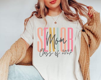 Senior Mom Graduation Shirt,Senior Mom Shirt,Mom Gifts,Graduation Dad Mom Bro Sis Matching T-Shirt,Class of 2027 Family Shirts,Gifts For Mom