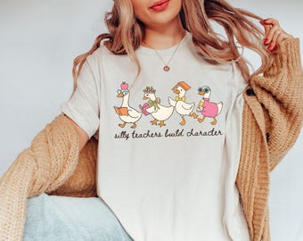 Silly Teacher Goose Shirt, Silly Goose Teacher Tshirt, Back to School Tee, Teacher Appreciation Gift, Funny Gift For Teacher, Back to School