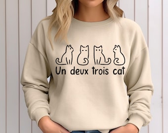 Un Deux Trois Cat Sweatshirt, Gifts For Cat Lovers, Cat Tee, Cat Tee, Cat Shirts, Cat T-Shirt, Dad Cat Shirt, Cat Mom Shirt, Cute Cat Shirt