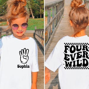 Four Ever Wild Shirt, Fourth Birthday Shirt, 4th Birthday Toddler Tee, Kids Bday Shirt, Boys Girls Party Outfit, Name Tee, Fourever Wild Tee