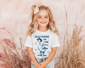 Silly Goose On The Loose Toddler Shirt, Funny Silly Goose Kids Shirt, Funny Goose Kids Shirt, Natural Toddler Shirt, Kids Shirt, Gift Kids