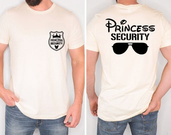 Disneyland Princess Security T-shirt, Disneyland Family Trip T-shirt, Fars dag, Sarkastisk pappa, Disney T-shirt, Fars dag-tröja, Gåva till pappa