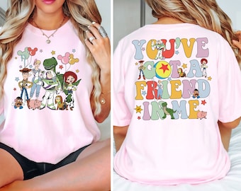 Toy Story Two Sided T-Shirt, You've Got A Friend In Me T-Shirt, Toy Story Land Shirt, Disneyland Shirts, Disney Family Shirts, Disney Gifts
