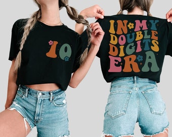 In My Double Digits Era Shirt, 10th Birthday Shirt, Personalized Birthday Gifts, Girls Birthday Party Tee, 10 Year Old Birthday Gift, Gift