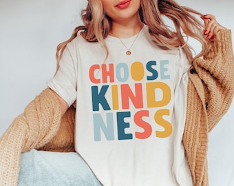 Choose Kindness Shirt, Teacher Shirt, Motivational Shirt, Teacher Appreciation, Back To School Teacher Shirt, Be Kind Shirt, Back to School