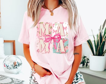 Custom Mama Shirt, Coquette Bow Mama T-Shirt, Floral Mom T-shirt, Spring Gigi Nana Shirt, Springtime Mom Tee, Mothers Day Gift, New Mom Gift