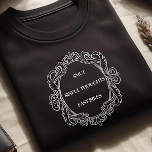 Smut, Sinful Thoughts & Fast Bikes Shirt – Biker Girl T-Shirt, Dark Romance Bookish Tee, Feminine Moto Apparel