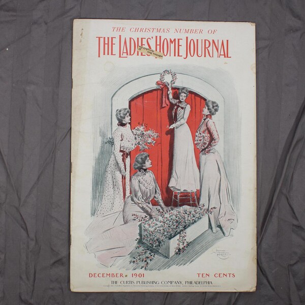 The Ladies Home Journal December 1901 - 11 1/4 x 16 1/2 - Good Condition