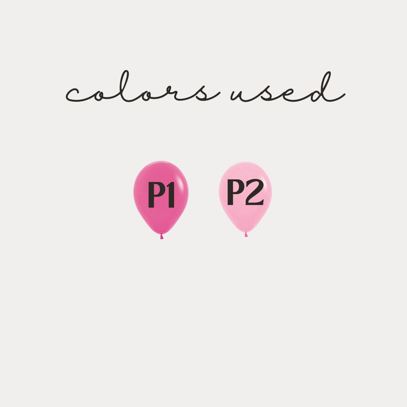 Peut inclure: Deux ballons, l'un rose et l'autre rose p&acirc;le, avec le texte "P1" et "P2" imprim&eacute; dessus.