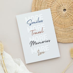 Meer glimlachen Meer reizen Meer herinneringen Meer liefdeskaart, inspirerende reiswenskaart Reizigerswenskaart, kaart voor meer reizen