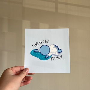 Pharmacy Art Print - This is fine. I’m fine - Pharmacist, pharmacy student, pharmacy technician gift- healthcare humor