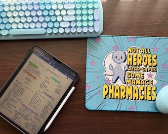 Pharmacy Hero Mousepad |Gift for Pharmacist in Charge | Desk Decor