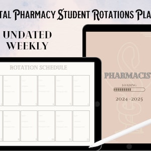 May include: Digital planner for pharmacy students with an undated weekly rotation schedule and a cover page with the text "Pharmacist" and a loading bar with the text "2024-2025".