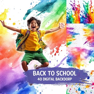 Puede incluir: Una persona joven salta en el aire con una mochila puesta, sonriendo y con aspecto feliz. El fondo es un diseño de acuarela colorido con salpicaduras de color. El texto "Back to School" y "40 Digital Backdrop" está en la parte inferior de la imagen.