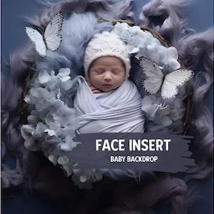Newborn Face Insert Digital Backdrop, Photoshop Composite Digital Background, Blue Butterfly concept Newborn Overlay, Baby Add Face Backdrop