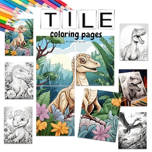 60 Dinosaurs Coloring Pages PLUS 10 Tile Style Posters / Includes Grayscale / Ultra HD images / Download ready for kids of all ages.
