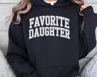 Favoriete dochterhoodie, gezellig cadeau voor dames