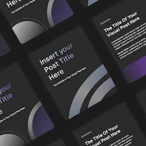 May include: A set of five social media post templates with a black background and geometric shapes in shades of purple and gray. The text on the templates reads "Insert your Post Title Here" and "The Subtitle of Your Visual Post Here".