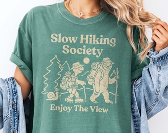 Slow Hiking Society T-shirt Funny Hiker Group Shirt Family Hike Tees Beginner Camping Gift for New Hikers Nature Lovers Outdoor Enthusiasts
