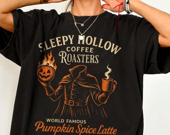 Sleepy Hollow Funny Halloween T-Shirt Funny Fall Coffee Pumpkin Spice Latte Shirt Comfort Colors Halloween Shirt Legend of Sleepy Hollow Tee
