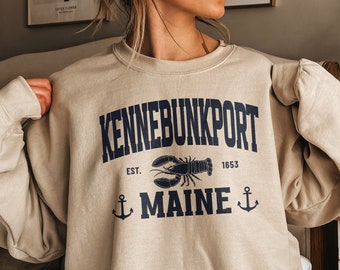 Kennebunkport Maine Trip Sweatshirt Varsity Crewneck Maine Souvenir Maine Vacation Shirt Acadia National Park Sweater Maine Crewneck Lobster