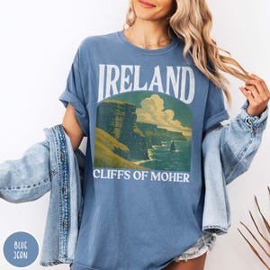 Ireland Cliffs of Moher Comfort Color Vacay Souvenir World Traveler Natural Destination Print Gift Adventure Wanderlust Shirt