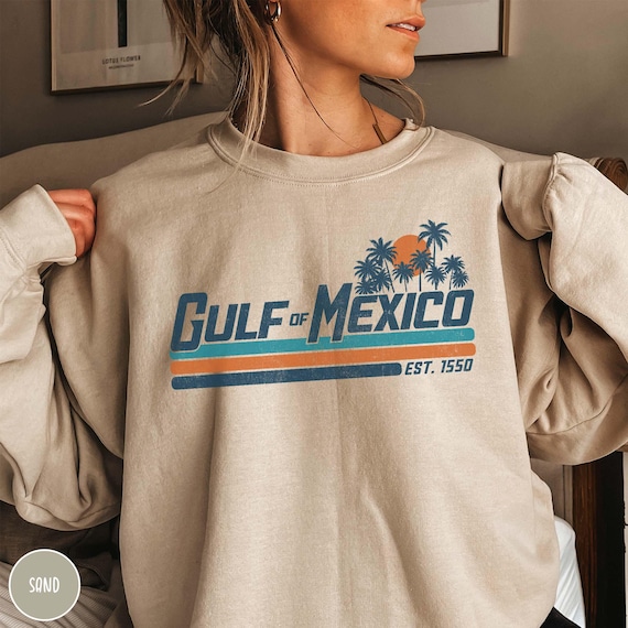 Gulf of Mexico Sweatshirt Gulf Coast Shirt Mexico Beach Shirt Texas Alabama Mississippi Florida Beach Crewneck Mexico Gift for Mexico Lover