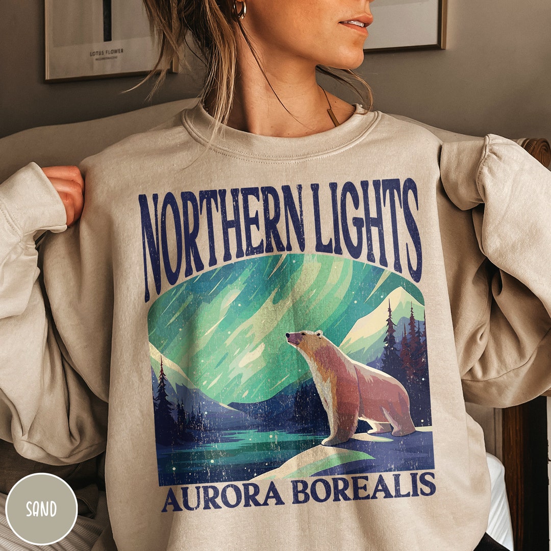 Northern Lights Gift Aurora Borealis Gift Northern Lights Sweatshirt