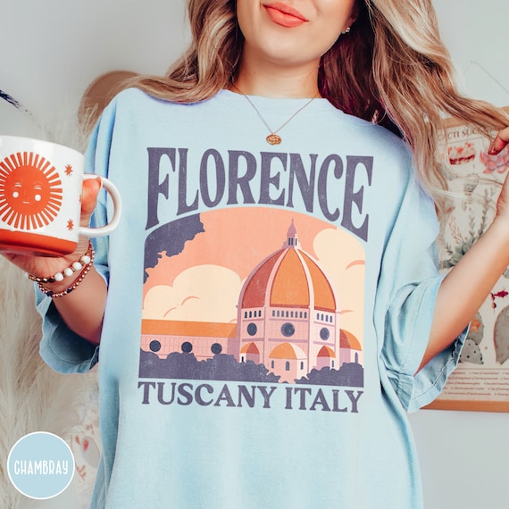 Florence Italy Shirt Italia Shirt Tuscany Shirt Travel Florence Shirt Travel Italy Gift Italy Trip Shirt Italy Travel Shirt