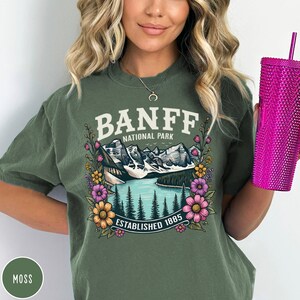 Banff Shirt Banff National Park Shirt Canada Sweatshirt Canadian Rocky Mountain Shirt Hiking Shirt Granola Girl Tee Travel Lover Banff Gift