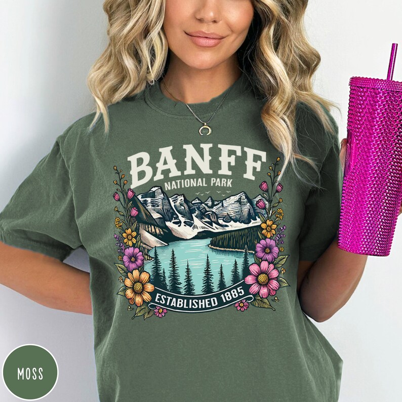 Banff Shirt Banff National Park Shirt Canada Sweatshirt Canadian Rocky Mountain Shirt Hiking Shirt Granola Girl Tee Travel Lover Banff Gift
