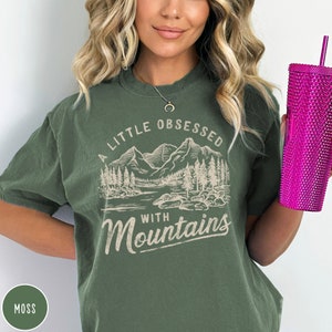 Funny Mountain Lover Shirt Mountain Climbing Crewneck Hiking Tee Gift for Climber Gift for Hiker Funny Camping Shirt Granola Girl Outdoorsy