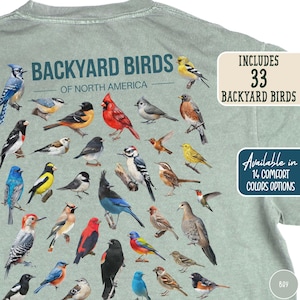 Backyard Birds Birding Apparel Bird Shirt Comfort Colors Bird Shirt Birding Gift Birdwatching Present Bird Watching Gift Colorful Birds Tee