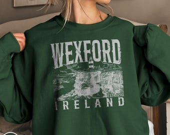Wexford Ireland Sweatshirt Irish Heritage Travel Gift County Coastal Town Vintage Sketch Souvenir Leinster Adventure Vacation Trip Crewneck
