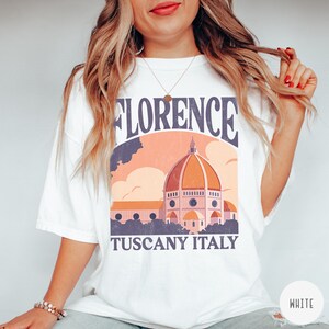 Florence Italy Shirt Italia Shirt Tuscany Shirt Travel Florence Shirt Travel Italy Gift Italy Trip Shirt Italy Travel Shirt Italy Honeymoon Italy Souvenir Shirt