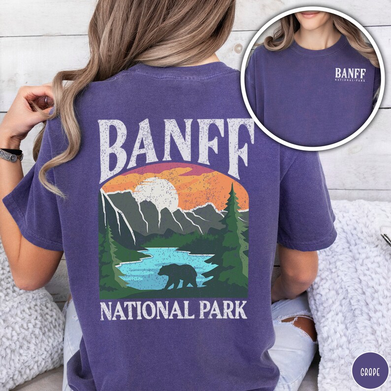 Banff Shirt Banff National Park Shirt Canada Tee Canadian Rockies Shirt Rocky Mountain Shirt Hiking Shirt Granola Girl Tee Travel Lover Gift